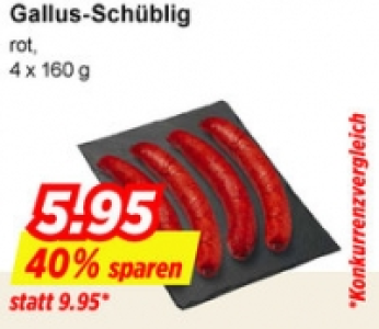 Gallus-Schüblig CHF 5.95