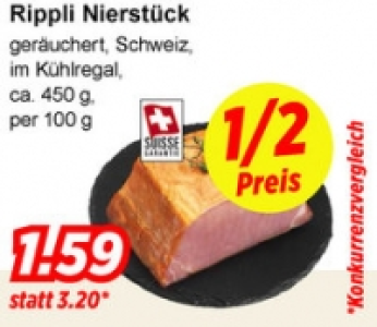 Rippli Nierstück CHF 3.20