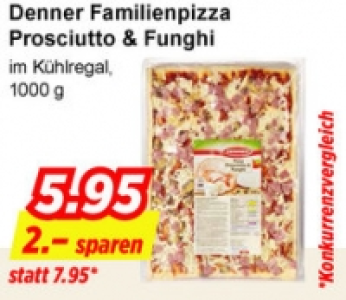 Denner Familienpizza Prosciutto & Funghi