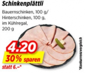Schinkenplättli CHF 4.20