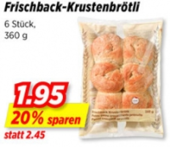 Frischback-Krustenbrötli CHF 1.95