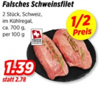 Falsches Schweinsfilet CHF 2.78