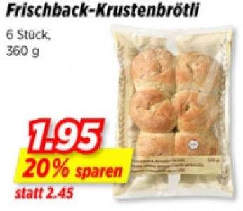 Frischback-Krustenbrötli CHF 1.95