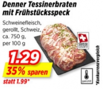 Denner Tessinerbraten mit Frühstücksspeck