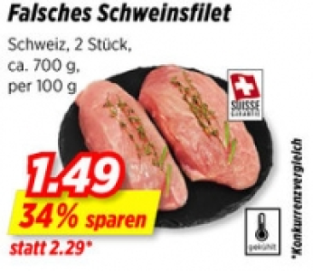 Falsches Schweinsfilet CHF 1.49