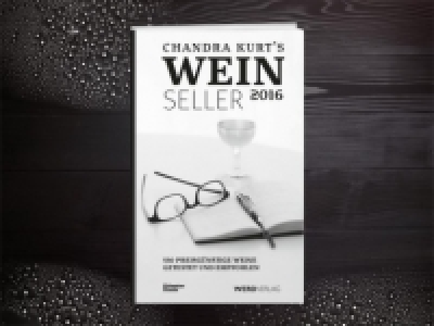 Chandra Kurts Wein-Seller 2016 Dieser Artikel ist nur in der Deutschs
