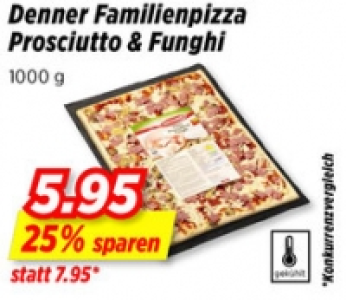 Denner Familienpizza Prosciutto & Funghi CHF 5.95