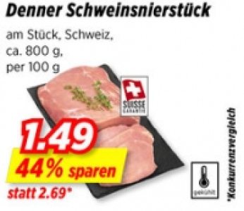Denner Schweinsnierstück CHF 1.49