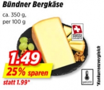 Bündner Bergkäse CHF 1.49