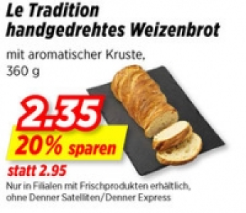 Le Tradition handgedrehtes Weizenbrot CHF 2.35