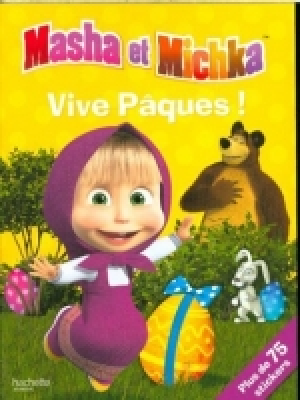 Masha et Michka: vive P&acirc;ques !