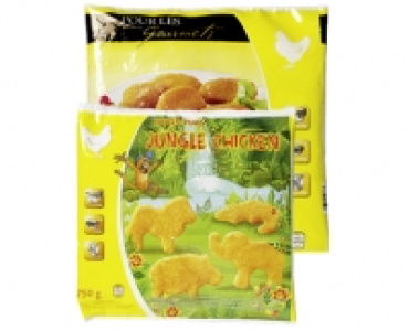 POUR LES GOURMETS POULET NUGGETS/ JUNGLE CHICKEN CHF 4.99