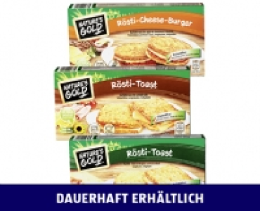 NATURES GOLD RÖSTI-BURGER/-TOAST CHF 4.99