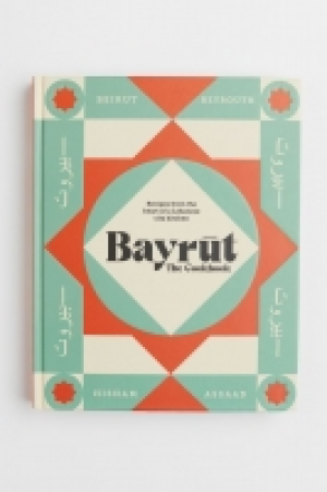 Bayrut: The Cookbook